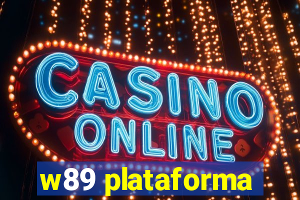 w89 plataforma